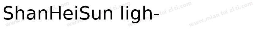 ShanHeiSun ligh字体转换